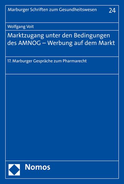 Marktzugang unter den Bedingungen des AMNOG - Werbung auf dem Markt