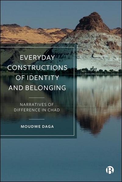 Everyday Constructions of Identity and Belonging