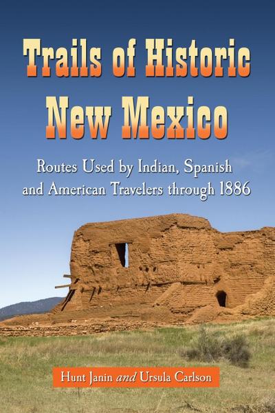 Trails of Historic New Mexico
