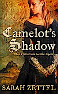Camelot’s Shadow