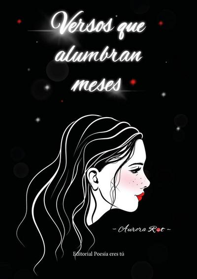 VERSOS QUE ALUMBRAN MESES