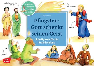 Pfingsten: Gott schenkt seinen Geist. Erzählschienen-Figurenset