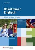 Basistrainer Englisch für Berufsfachschulen in Nordrhein-Westfalen