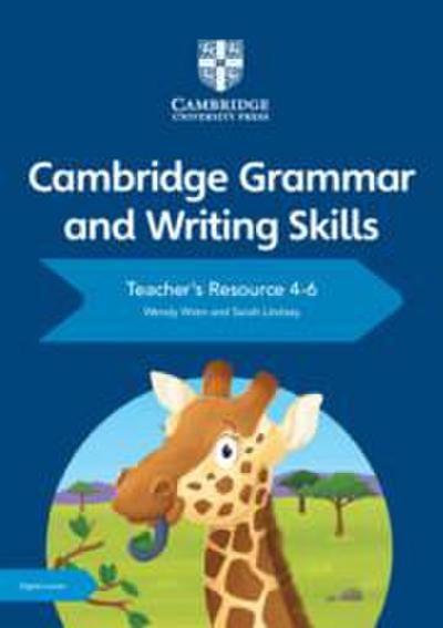 Cambridge Grammar and Writing Skills Teacher’s Resource with Digital Access 4-6