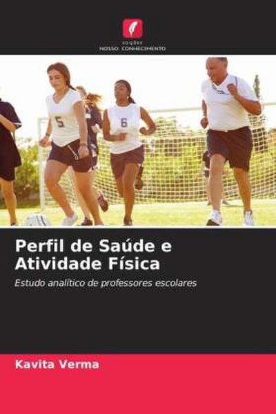 Perfil de Saúde e Atividade Física