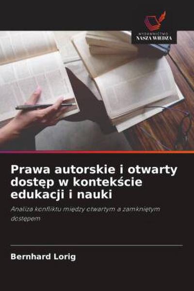 Prawa autorskie i otwarty dost¿p w kontek¿cie edukacji i nauki
