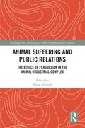 Animal Suffering and Public Relations
