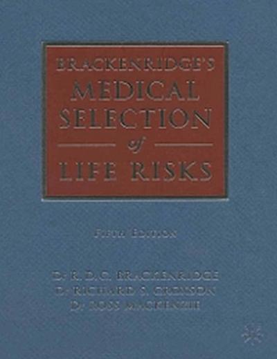 Brackenridge’s Medical Selection of Life Risks