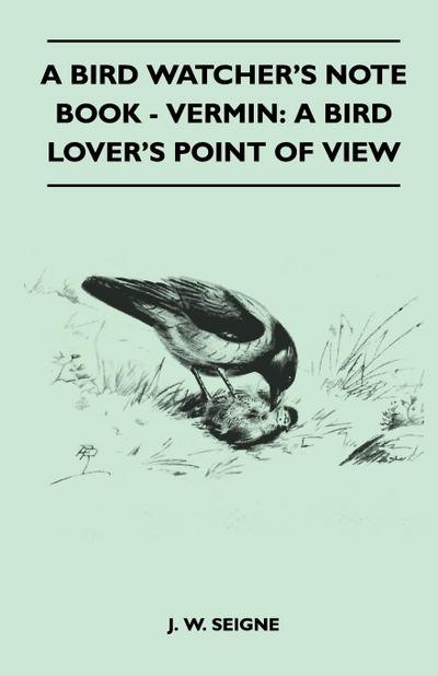 A Bird Watcher’s Note Book - Vermin