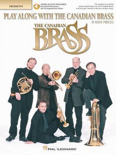 Play Along with the Canadian Brass: 17 Easy Pieces Trombone