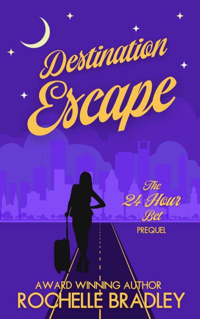 Destination Escape (Learning to Love Again, #1)
