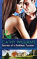 Secrets of a Ruthless Tycoon