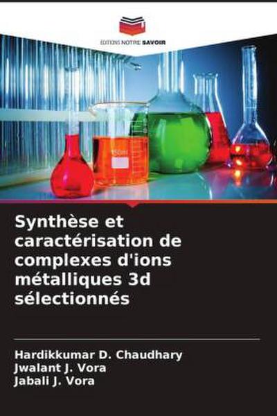 Synthèse et caractérisation de complexes d’ions métalliques 3d sélectionnés