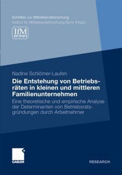 Die Entstehung von Betriebsräten in kleinen und mittleren Familienunternehmen