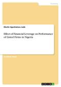 Effect of Financial Leverage on Performance of Listed Firms in Nigeria