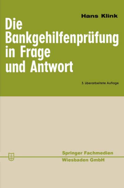 Die Bankgehilfenprüfung in Frage und Antwort