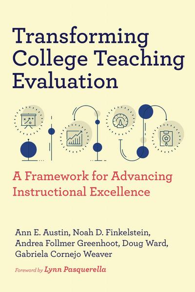 Transforming College Teaching Evaluation