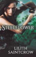 Steelflower (The Steelflower Chronicles)