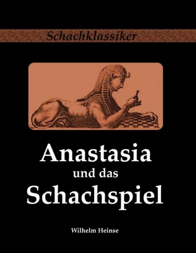 Anastasia und das Schachspiel