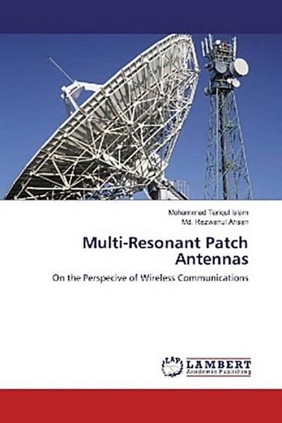 Multi-Resonant Patch Antennas