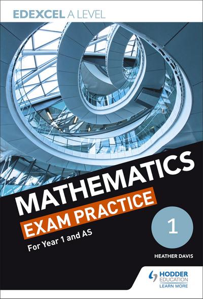 Roberts, A: Edexcel Year 1/AS Mathematics Exam Practice