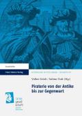 Piraterie von der Antike bis zur Gegenwart