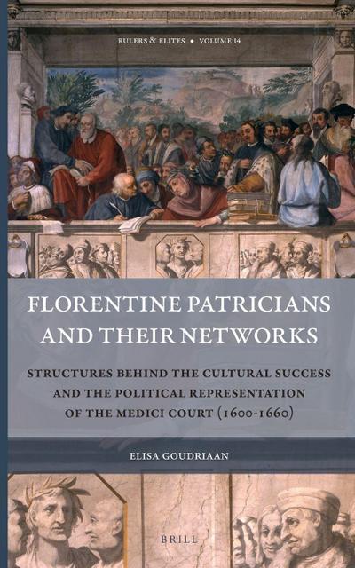 Florentine Patricians and Their Networks