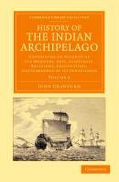History of the Indian Archipelago - Volume 3