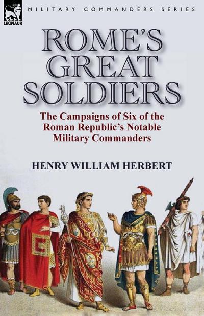 Rome’s Great Soldiers