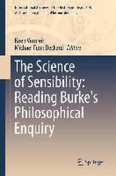 The Science of Sensibility: Reading Burke’s Philosophical Enquiry