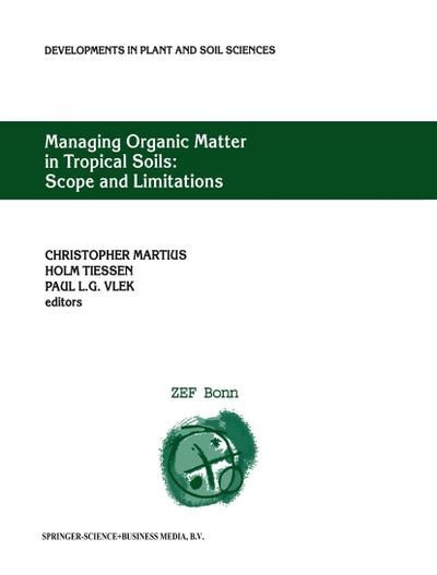 Managing Organic Matter in Tropical Soils: Scope and Limitations