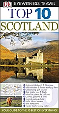 DK Eyewitness Top 10 Travel Guide: Scotland - Alastair Scott