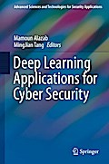 Deep Learning Applications for Cyber Security