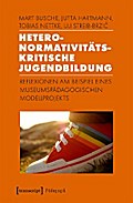 Heteronormativitätskritische Jugendbildung