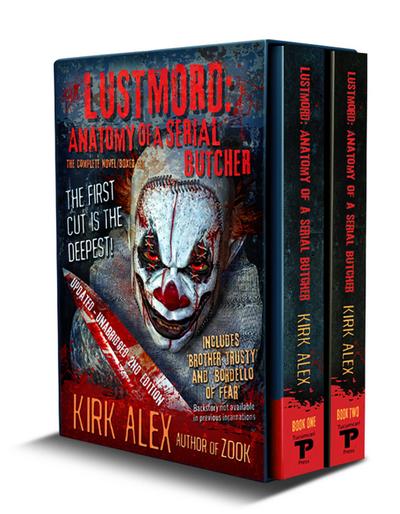 Lustmord: Anatomy of a Serial Butcher (The Complete Novel/Boxed Set)