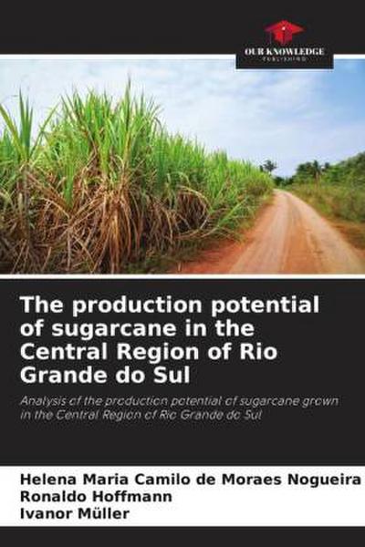 The production potential of sugarcane in the Central Region of Rio Grande do Sul