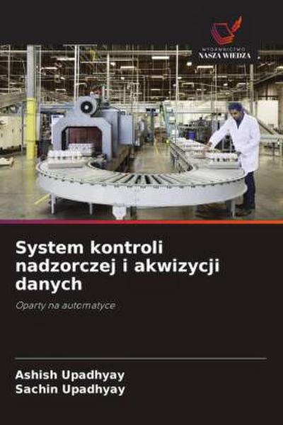 System kontroli nadzorczej i akwizycji danych