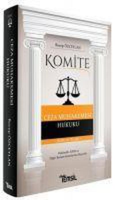 Komite Ceza Muhakemesi Hukuku Ders Notlari