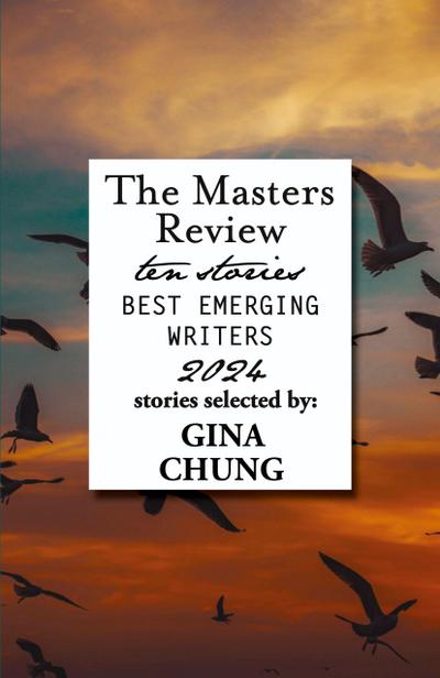 The Masters Review Best Emerging Writers 2024