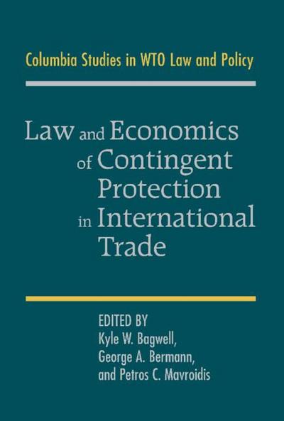 Law and Economics of Contingent Protection in International Trade