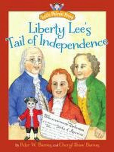 Liberty Lee’s Tail of Independence