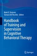 Handbook of Training and Supervision in Cognitive Behavioral Therapy