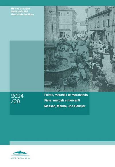 Foires, marchés et marchands | Fiere, mercati e mercanti | Messen, Märkte und Händler
