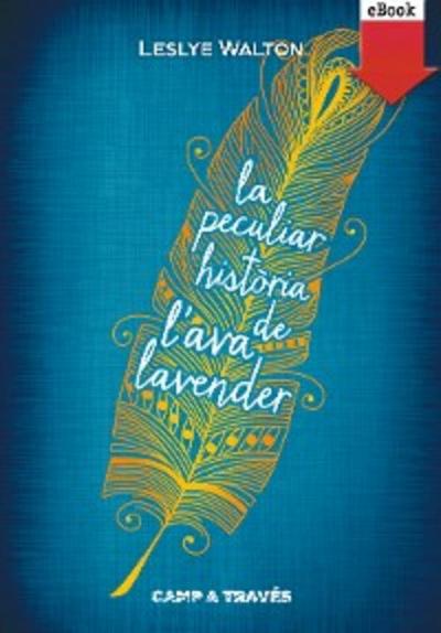 La peculiar història de l’Ava Lavender