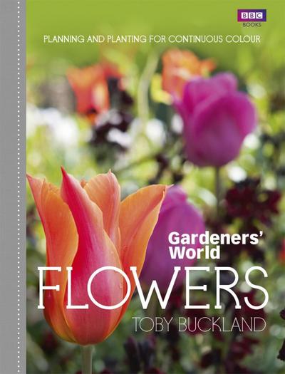 Gardeners’ World: Flowers