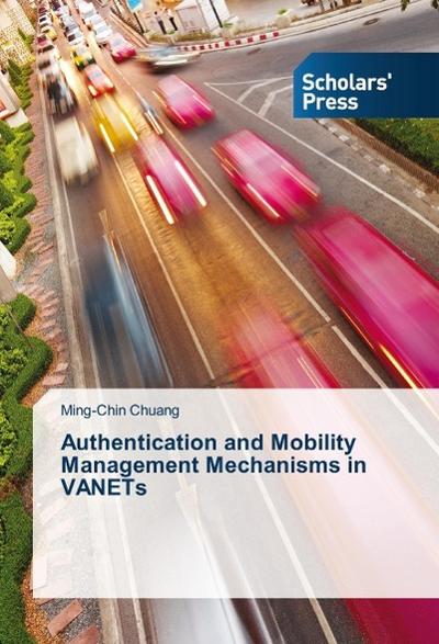 Authentication and Mobility Management Mechanisms in VANETs