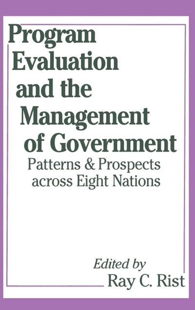 Program Evaluation and the Management of Government