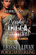 Keisha & Trigga Reloaded