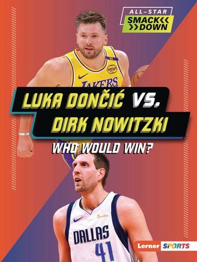 Luka Dončic vs. Dirk Nowitzki