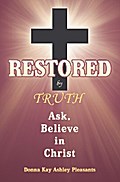 Restored by Truth